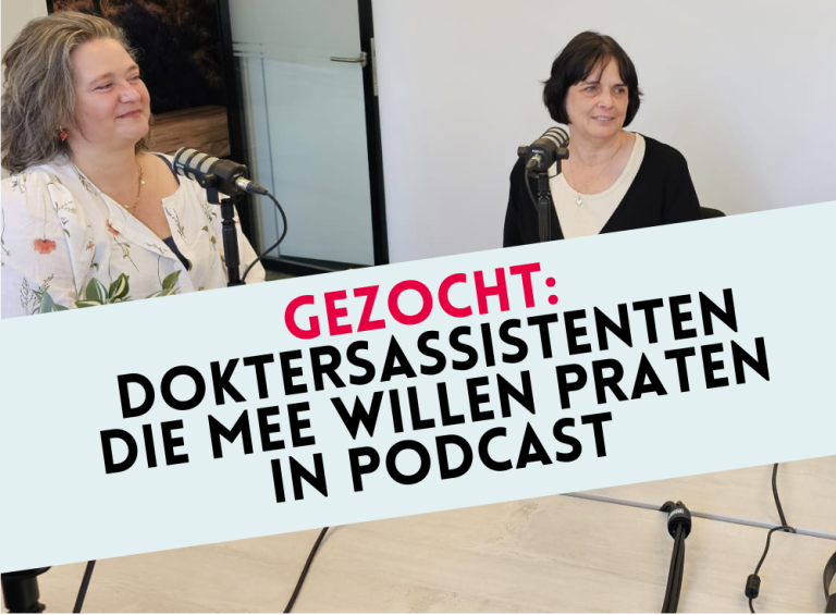 Doktersassistenten en studenten gezocht voor podcast